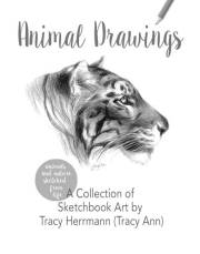 Animal Drawings : A Collection of Sketchbook Art