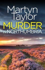 MURDER IN NORTHUMBRIA a gripping British crime thriller (Detective Pen Darling Book 1)