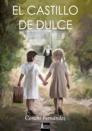 El castillo de Dulce (Spanish Edition)