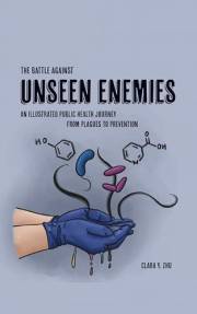 The Battle Against Unseen Enemies: An Illustrated Public Health Journey from Plagues to Prevention