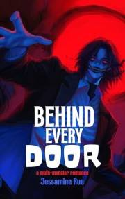 Behind Every Door: A Multi Monster Romance Behind Every Door: A Multi Monster Romance