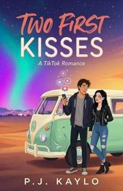 Two First Kisses: A TikTok Romance