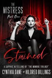 Stained (The Mistress Book 1)