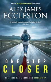One Step Closer: A gripping, edge-of-your-seat psychological suspense mystery!