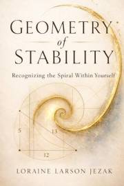 Geometry of Stability: Recognizing the Spiral Within Youself