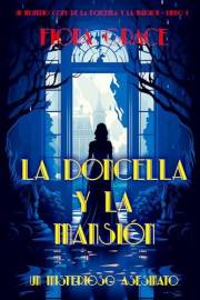 La doncella y la mansión: un misterioso asesinato (Un misterio cozy de la doncella y la mansión - Libro 1) (Spanish Edition)