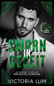 Sworn in Deceit (The Antihero Syndicate)
