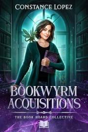 Bookwyrm Acquisitions (The Book Hoard Collective 1)