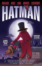 HATMAN: A brand new middle grade chapter book graphic novel superhero action adventure comedy musical in a book!