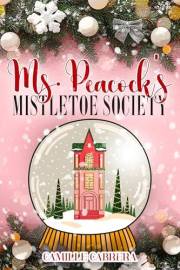 Ms. Peacock's Mistletoe Society