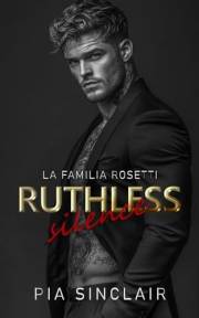 Ruthless Silence: Un romance de la mafia con un héroe mudo (La Familia Rosetti Chicago nº 1) (Spanish Edition)