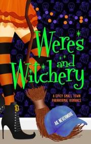 Weres and Witchery (Star-Crossed Chronicles Book 1)