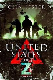 United States of Z - Book 1: A Post-Apocalyptic Thriller