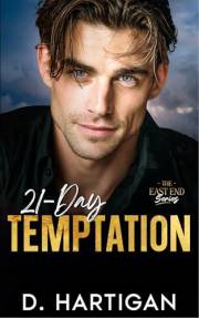 21-Day Temptation: A Billionaire Forbidden Romance (The East End Book 2)