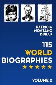 115 World Biographies: Famous Figures Who Shaped Human History Vol. 2