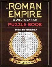 The Roman Empire Word Search Puzzle Book (Kindle Scribe Only) : 50 Fun & Relaxing Ancient Rome Themed Word Finds for Adults,