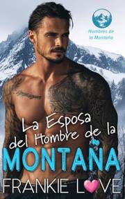 La Esposa del Hombre de la Montaña (Hombres de la Montaña nº 3) (Spanish Edition)