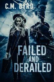Failed And Derailed