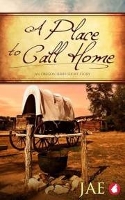 A Place to Call Home (The Oregon series Book 5)