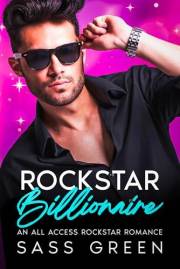 Rockstar Billionaire: A steamy enemies-to-lovers, single dad nanny romance full of forbidden temptation (All Access Rockstar