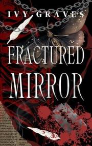FRACTURED MIRROR: AN ASYLUM PSYCHOLOGICAL HORROR FRACTURED MIRROR: AN ASYLUM PSYCHOLOGICAL HORROR
