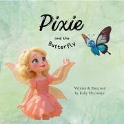 Pixie and the Butterfly: A Magical Story About Confidence, Belonging, and Letting Your Light Shine (The Inner Light Series: M