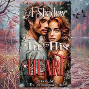 A Shadow In His Heart (The Remington Series Book 7)