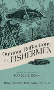 Outdoor Reflections for Fishermen: 40 Illustrated Devotional Meditations of Peace and Purpose (A Thoughtful Christian Gift fo