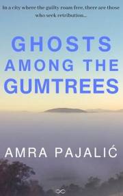 Ghosts Among the Gumtrees (Seka Torlak Mystery Book 2)