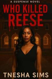 Who Killed Reese