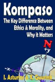 KOMPASO: The Key Difference Between Ethics & Morality and Why It Matters