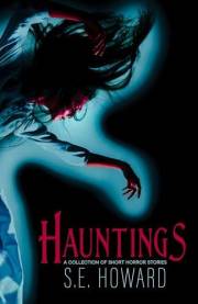 Hauntings: A Collection of Short Horror Stories