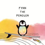 FYNN THE PENGUIN : A colorful story of a little surfing penguin who turns a gray and gloomy day into a magical color display.