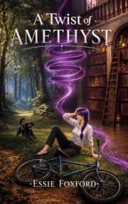 A Twist of Amethyst: A humorous fantasy adventure (Genius Consultants Book 1)