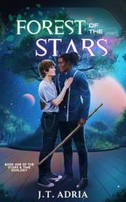 Forest of the Stars (Stars & Time Book 1)