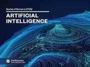 Stories of Women in STEM: Artificial Intelligence