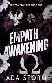 Empath Awakening: A Dark Omegaverse Cinderella Retelling (The Controllers Book 1)