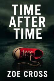 Time After Time: A Thriller