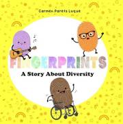 Fingerprints: A Children's Picture Book About Diversity, Respect, and Inclusion (Diversity & Inclusion Series)