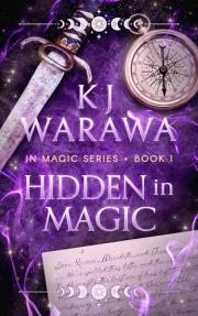 Hidden in Magic: A Witchy, Second Chance Paranormal Romance (In Magic Series Book 1)