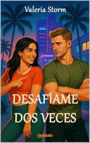 DESAFÍAME DOS VECES (Mis mejores novelas románticas) (Spanish Edition)