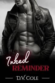 Inked Reminder: A Second Chance, Billionaire Biker, Contemporary Romance
