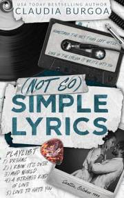 (Not So) Simple Lyrics: A 90s Second-Chance Music Romance (Heartbreak Mixtapes)