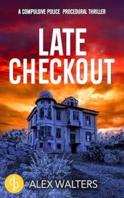 Late Checkout: A compulsive police procedural thriller (DCI Murrain Series Book 1)
