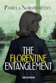 The Florentine Entanglement: A Novel of the Cold War