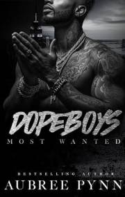 Dope Boys: Most Wanted