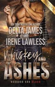 Whiskey and Ashes A Bourbon and Blood Prequel: Düstere Cowboy-Romance voller verbotener Begierde, Rache und gefährlicher Leid