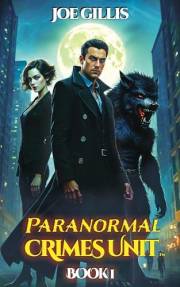 Paranormal Crimes Unit: An Urban Fantasy Detective Series