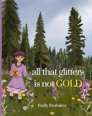 All that Glitters is not GOLD: A children’s story about glitter pollution, microplastics, and protecting Alaska’s rivers and