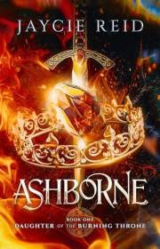 Ashborne: Daughter of the Burning Throne